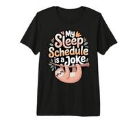 My Sleep Schedule Is A Joke Notturno Stanco - Maglietta Premium