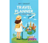 My Smart Travel Planner: The Essential Tool for Organized Adventures
