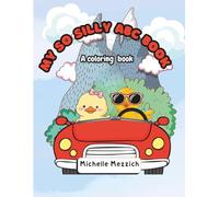 My So Silly ABC Book: A Coloring Book