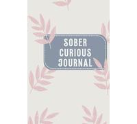 My Sober Curious Journal