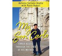 Antonia Salzano Acutis My Son Carlo (Tascabile)