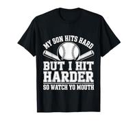 My Son Hits Hard But I Hit Harder So Watch Yo Mouth |- Maglietta