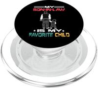 My Son In Law Is My Favorite Child Daddy Matching Family PopSockets PopGrip per MagSafe