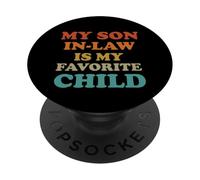 My Son In Law Is My Favorite Child Divertente Famiglia Umorismo Groovy PopSockets PopGrip Adesivo