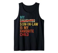 My Son In Law Is My Favorite Child Funny - Sostituito Figlia Canotta