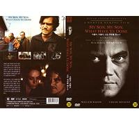 My Son, My Son, What Have Ye Done