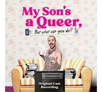 My Son's A Queer (But What Can You Do?)