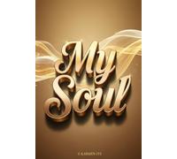 My Soul: A Golden Dreams Journal