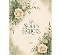 My Souls Echoes: A journal where you can write your secrets