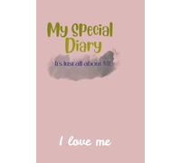 My Special Diary: It's all about ME