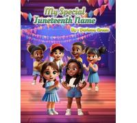 My Special Juneteenth Name