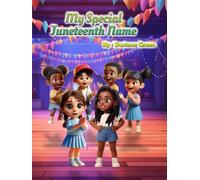 My Special Juneteenth Name