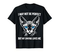 My Sphynx Loves Me Funny Cat Lover & Owner Citazione Maglietta