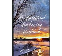 My Spiritual Awakening Workbook