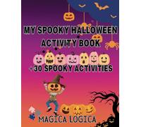 My Spooky Halloween Activity Book: +30 spooky activities