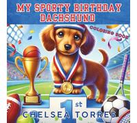 My Sporty Dachshund Coloring Book