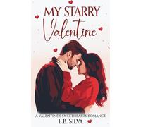 My Starry Valentine: A Valentine's Sweethearts Romance