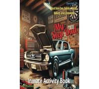 My Step Dad: Inmate Activity Book - Car Parts & Tools Theme / 60+ Puzzles / Facility-Friendly for Jails and Prisons | Compact 6x9 Size | Includes Special Message | Perfect for Gifts & Holidays