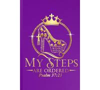 My Steps Are Ordered: Journal