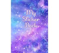 My Sticker Book - Twilight Sky: 200 Pages to Collect, Organize, and Display the Stickers You Love