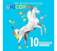 My Sticker Paintings: Unicorns (Tascabile)