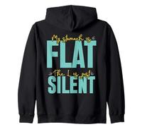 My Stomach is Flat The L is just Silent Felpa con Cappuccio