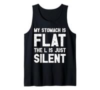 My Stomach Is Flat The L Is Just Silent I Divertente Canotta