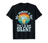 My Stomach is Flat The L is just Silent Maglietta