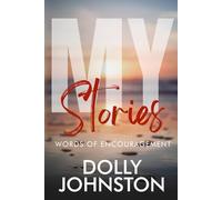 My Stories: Words of Encouragement