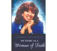 My Story As A Woman Of Faith