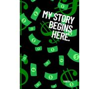 MY STORY BEGINS HERE: A Place Where You Create Your Truth.