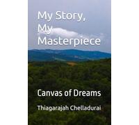 My Story, My Masterpiece: Canvas of Dreams