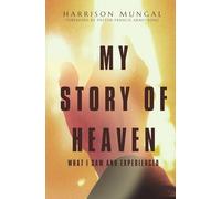 MY STORY OF HEAVEN