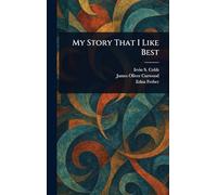 My Story That I Like Best