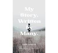 My Story, Written by Many. (Edition1st)