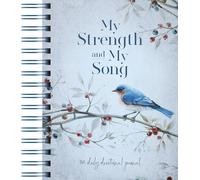 My Strength and My Song: 365 Daily Devotional Journal