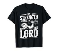 My Strength - Christian Bible Verse Gym Motivation Maglietta