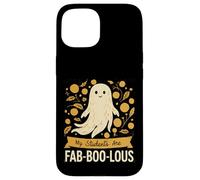 My Students Are Fab-Boo-Lous Design Custodia per iPhone 15
