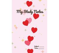 My Study Notes - lined Hearts Edition: A Sweet & Stylish Kawaii Notebook for School, College or Everyday Writing