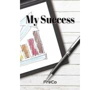 My Success: Create your own success with only 5´a day