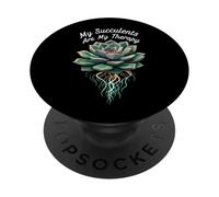 My Succulents Are My Therapy Plant Lover Gardening PopSockets PopGrip Adesivo