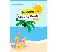 My Summer Activity Book: Activites for Kids Age 6-8