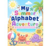 My Summer Alphabet Adventure: An ABC Tracing & Coloring Workbook