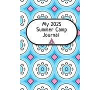My Summer Camp Journal: Cute Notebook for Overnight Camps, Camping Trips | Half Blank Half Lined Pages for Drawings Sketches, Writing, Notes & Journaling | Trunk Gift for Girls, Tweens, Teens