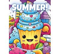 My Summer!: Coloring Book For Kids Ages 6-10