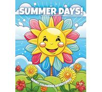 My Summer Days!: Colouring Book For Kids Ages 4-8