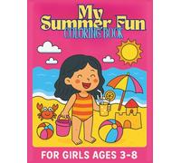 My Summer Fun: Coloring Book for Girls