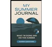 My Summer Journal: Guided Questions