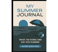 My Summer Journal: Guided Questions