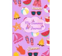 My Summer Journal: Purple cover with summer illustrations/ Fun activities for children/ Space for drawing and writing